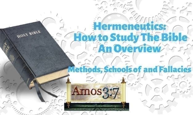 Biblical Hermeneutics: Rightly Dividing God’s Word