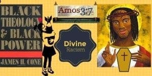 Black Liberation Theology Another Jesus Devine Racism James H Cone