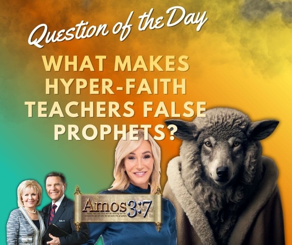 What is Hyper Faith?, False Prophets, Wolves in Sheep Clothing,