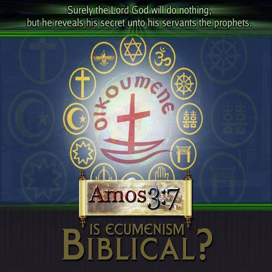 Is Ecumenism Biblical? The Seduction of Christianity Today