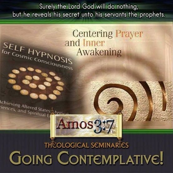 Seminaries, Contemplative, Spiritual Formation, Apostasy, Prophecy,