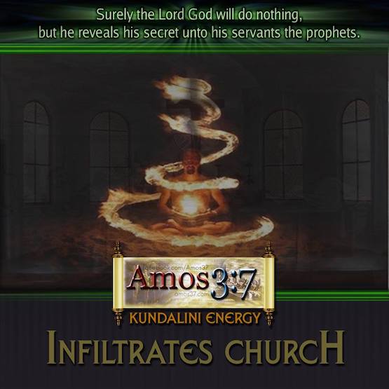 Kundalini Energy: Infiltrates Church