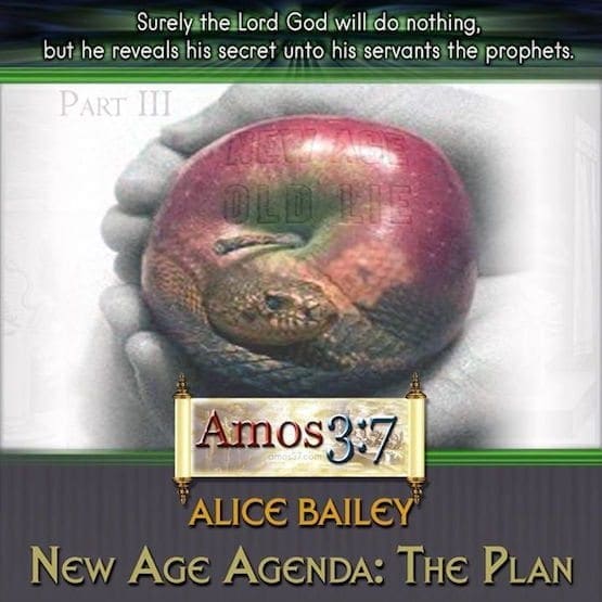 Alice Bailey New Age Agenda: The Plan “Trust the Plan?”