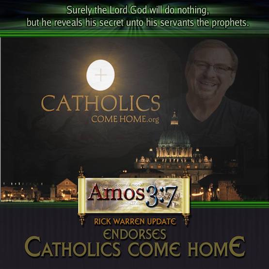Rick Warren, Catholic, Come Home, Endorsement,