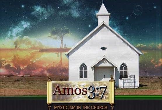 Mysticism in the Church (Satan’s Old Tricks)