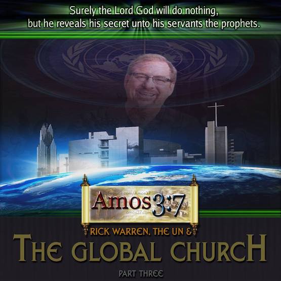 Rick Warren: The UN & The Global Church of Common Ground