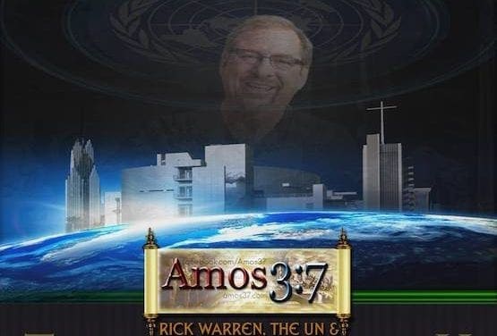Rick Warren and The UN: How to Dismantle and Transform the Church