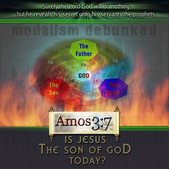 Is Jesus The Son of God Today? What is Modalism