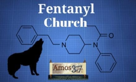 The Fentanyl Church Discernment Examined as Spiritual Warfare