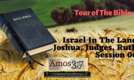 Bible Study Israel In The Land Joshua, Judges, Ruth