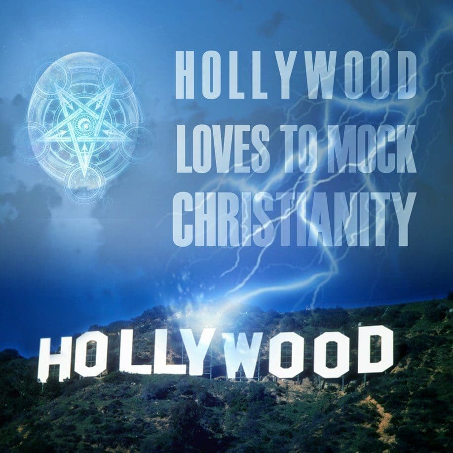 Hollywood, antichrist, mocks Christians, satanic,