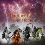 Do I Hear the Hoofbeats of The Four Horsemen of the Apocalypse