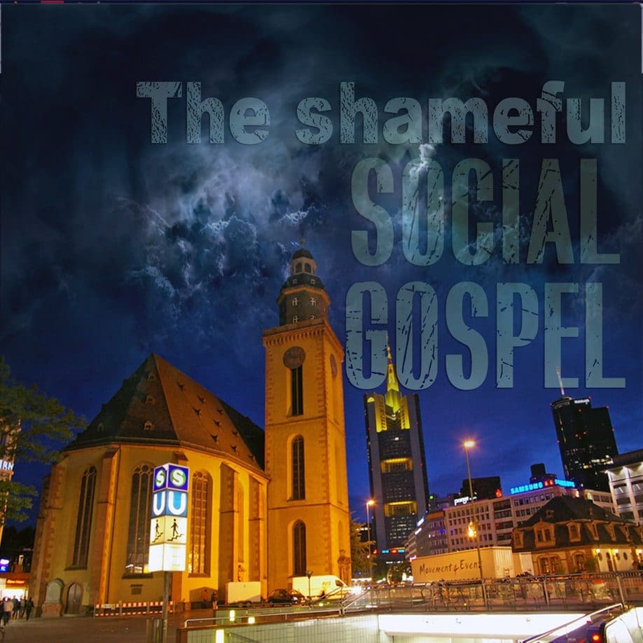 Social Gospel, Another Gospel, Another Jesus,