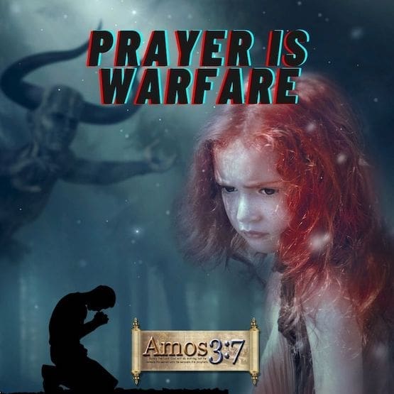spiritual warfare, praying, prayer,pray, wrestling, Ephesians, scriptures, demonic activity,
