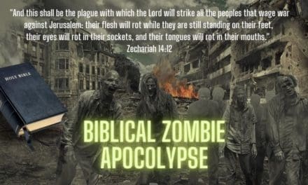 A Biblical Zombie Apocalypse in the Bible Scriptures