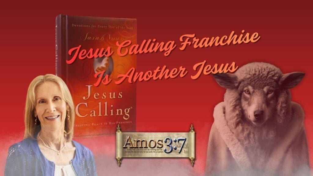 sarah young, jesus calling, another jesus,