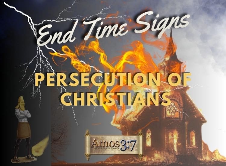 End Time Signs, Persecution of Saints ,Luke 21, Matthew 24, Mark 13,